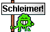 Schleimer :schleimer: